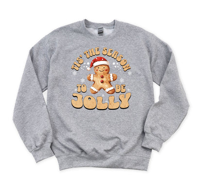 Tis the Season to Be Jolly Sweatshirt