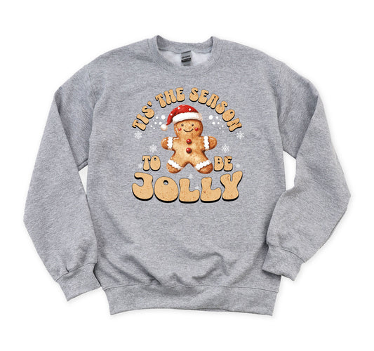 Tis the Season to Be Jolly Sweatshirt