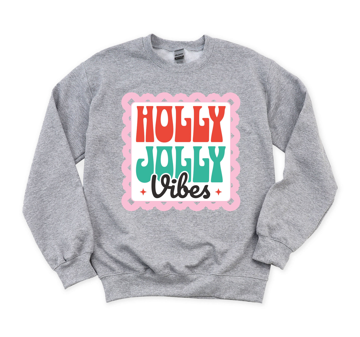Holly Jolly Vibes Sweatshirt