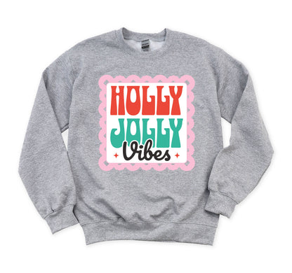Holly Jolly Vibes Sweatshirt
