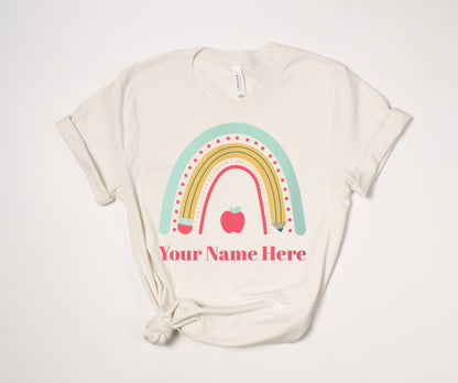 PERSONALIZED Rainbow Teacher T-Shirt