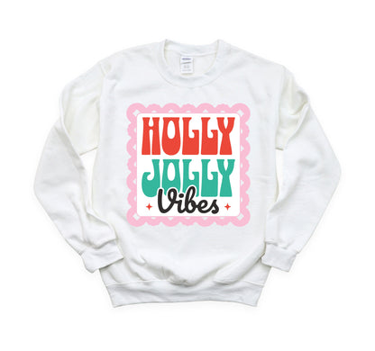 Holly Jolly Vibes Sweatshirt
