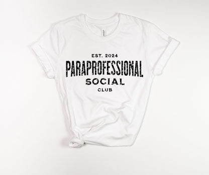 Paraprofessional Social Club T-Shirt