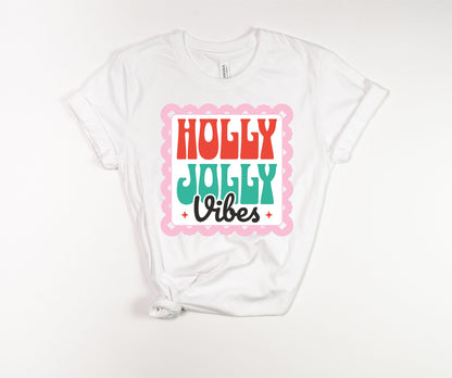 Holly Jolly Vibes T-Shirt