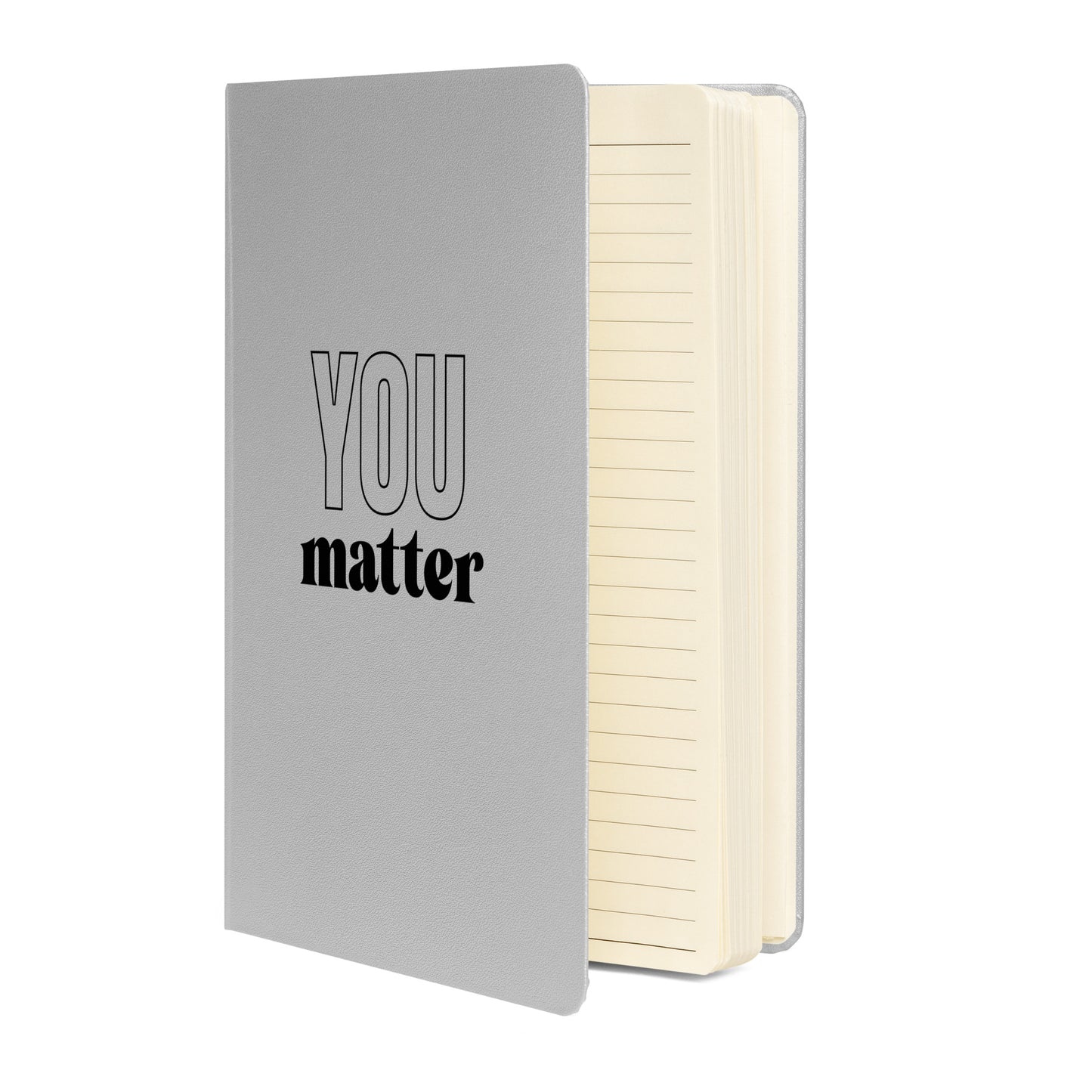 You Matter Hardcover Bound Notebook