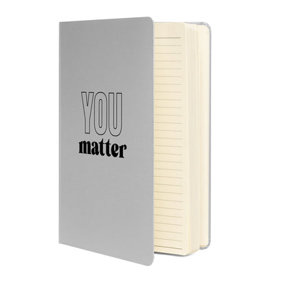 You Matter Hardcover Bound Notebook