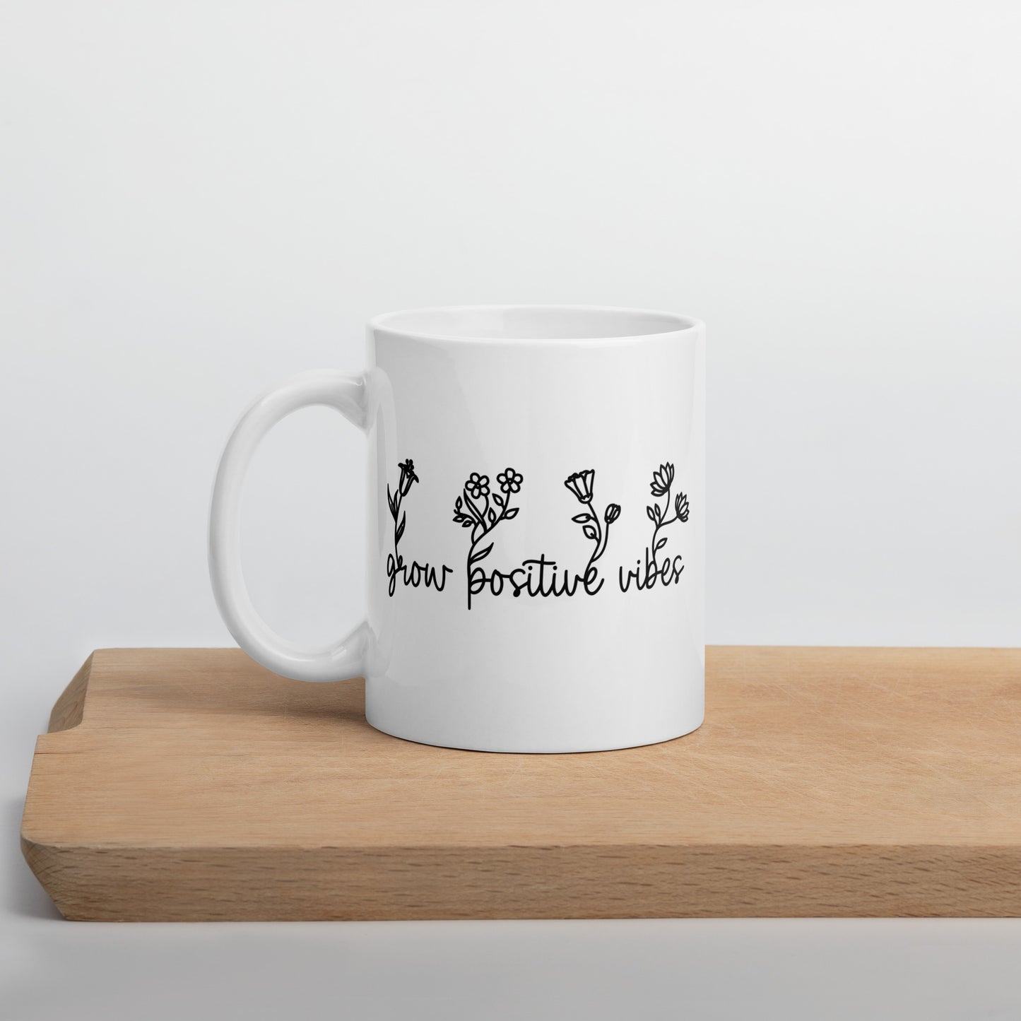 Grow Positive Vibes White Glossy Mug