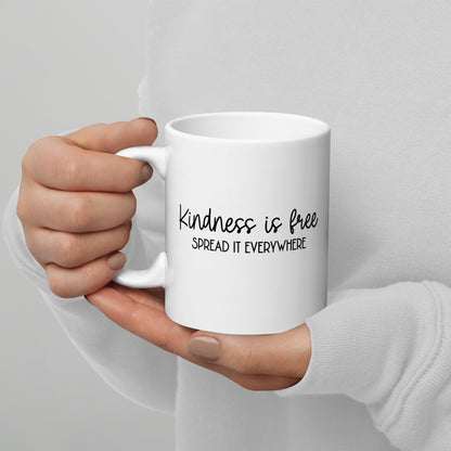 Kindness is Free White Glossy Mug